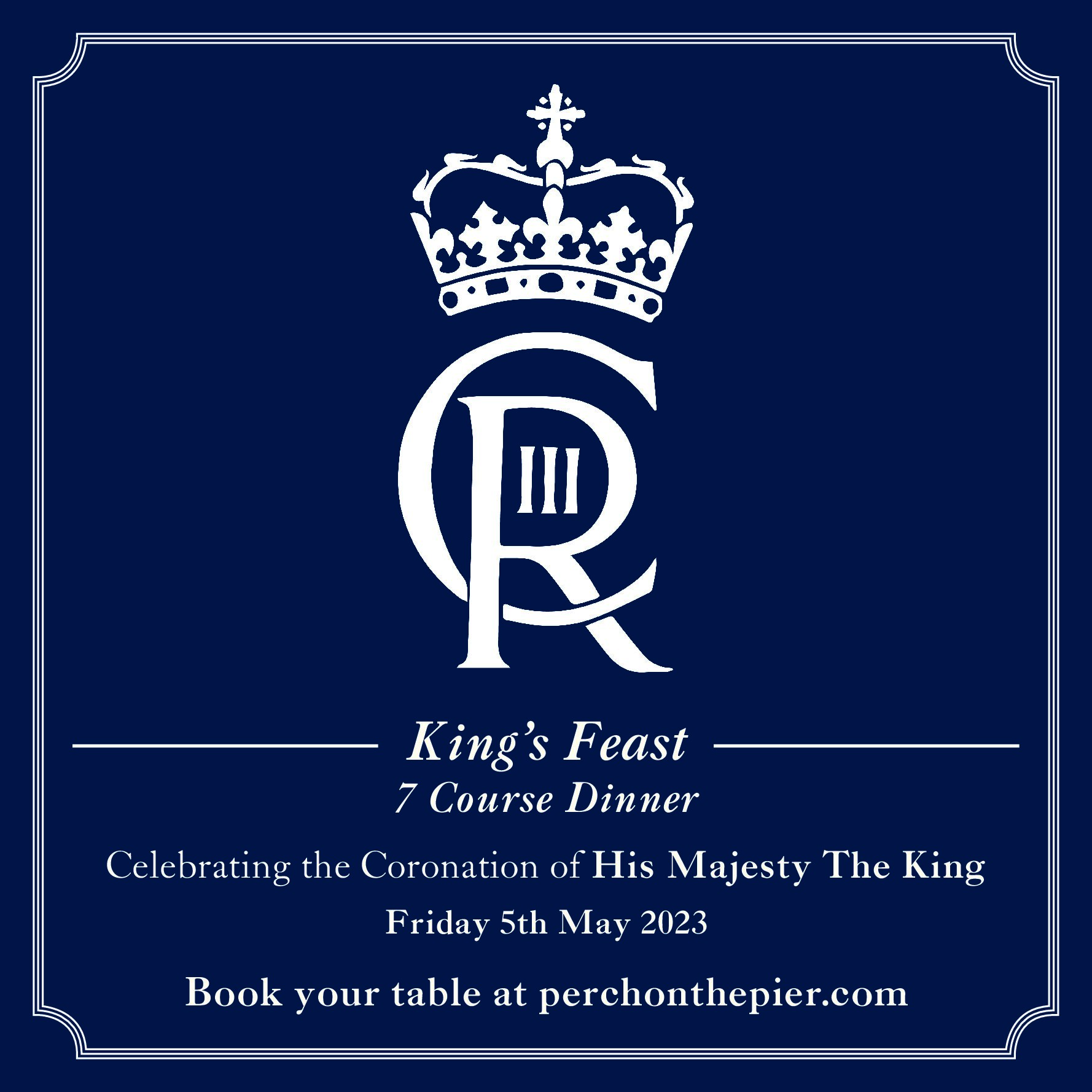 Kings Feast at Perch on the Pier celebrating Kings Charles Coronation